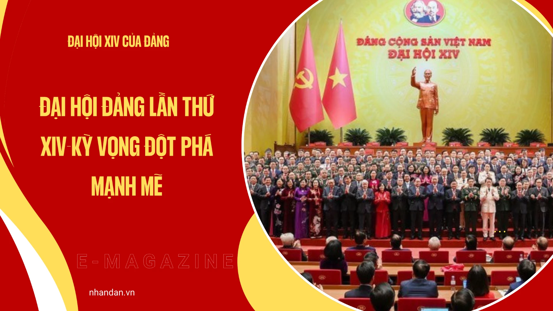 Đại hội XIV- Đại hội của kỷ nguyên mới.