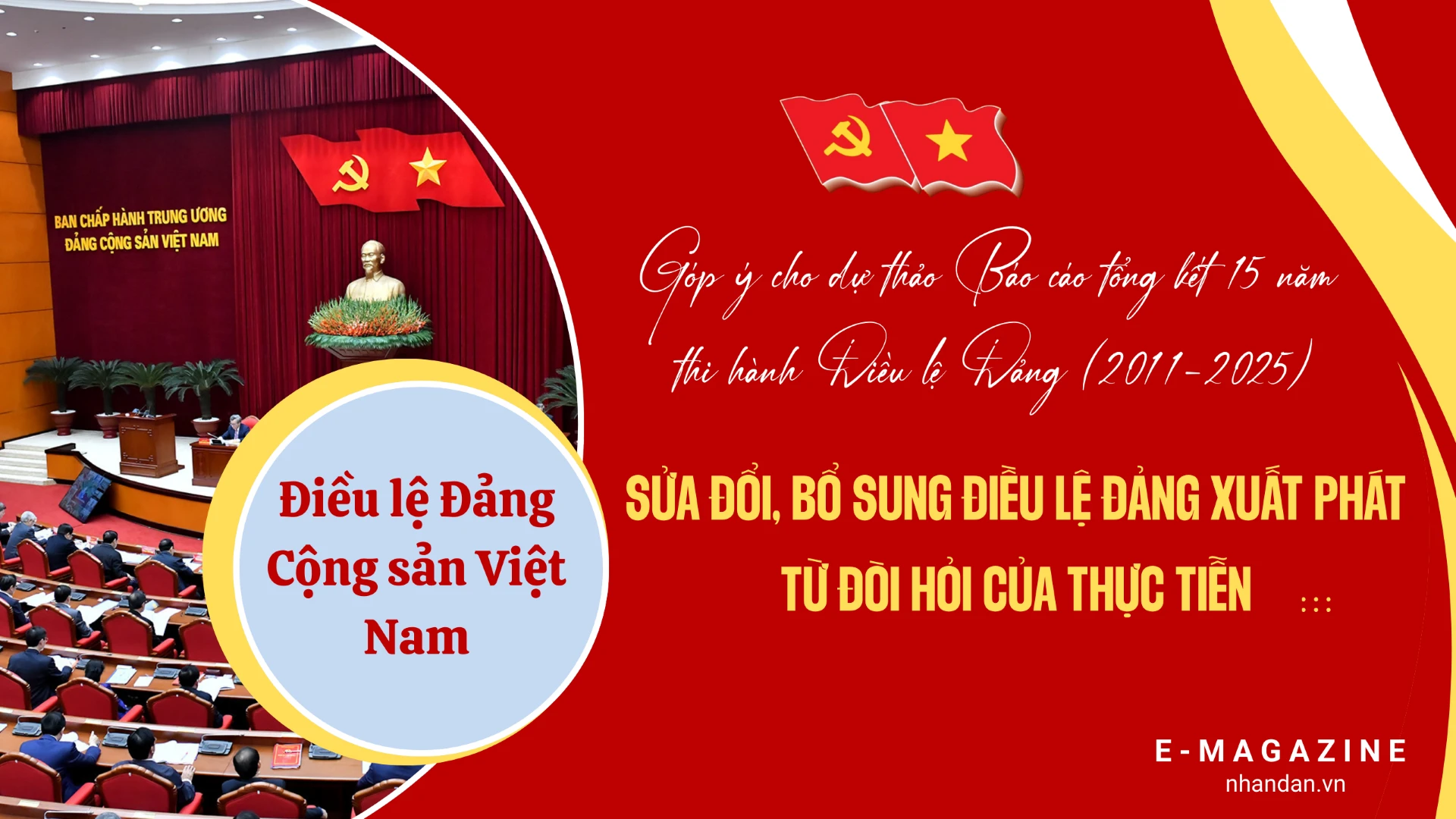 Sửa đổi, bổ sung Điều lệ Đảng xuất phát từ đòi hỏi của thực tiễn