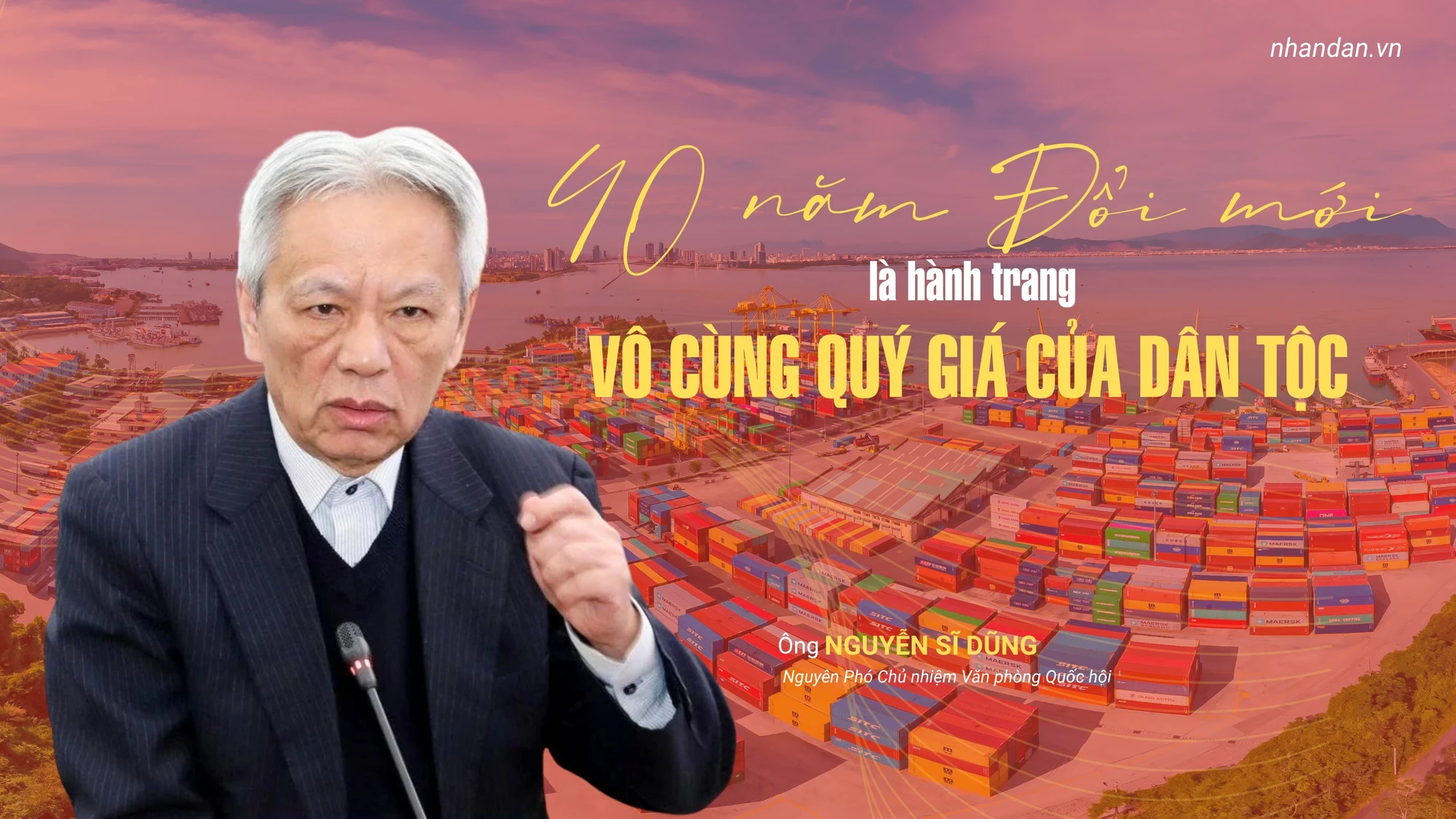 Tiến sĩ Nguyễn Sĩ Dũng: 40 năm Đổi mới là hành trang tinh thần vô giá của dân tộc