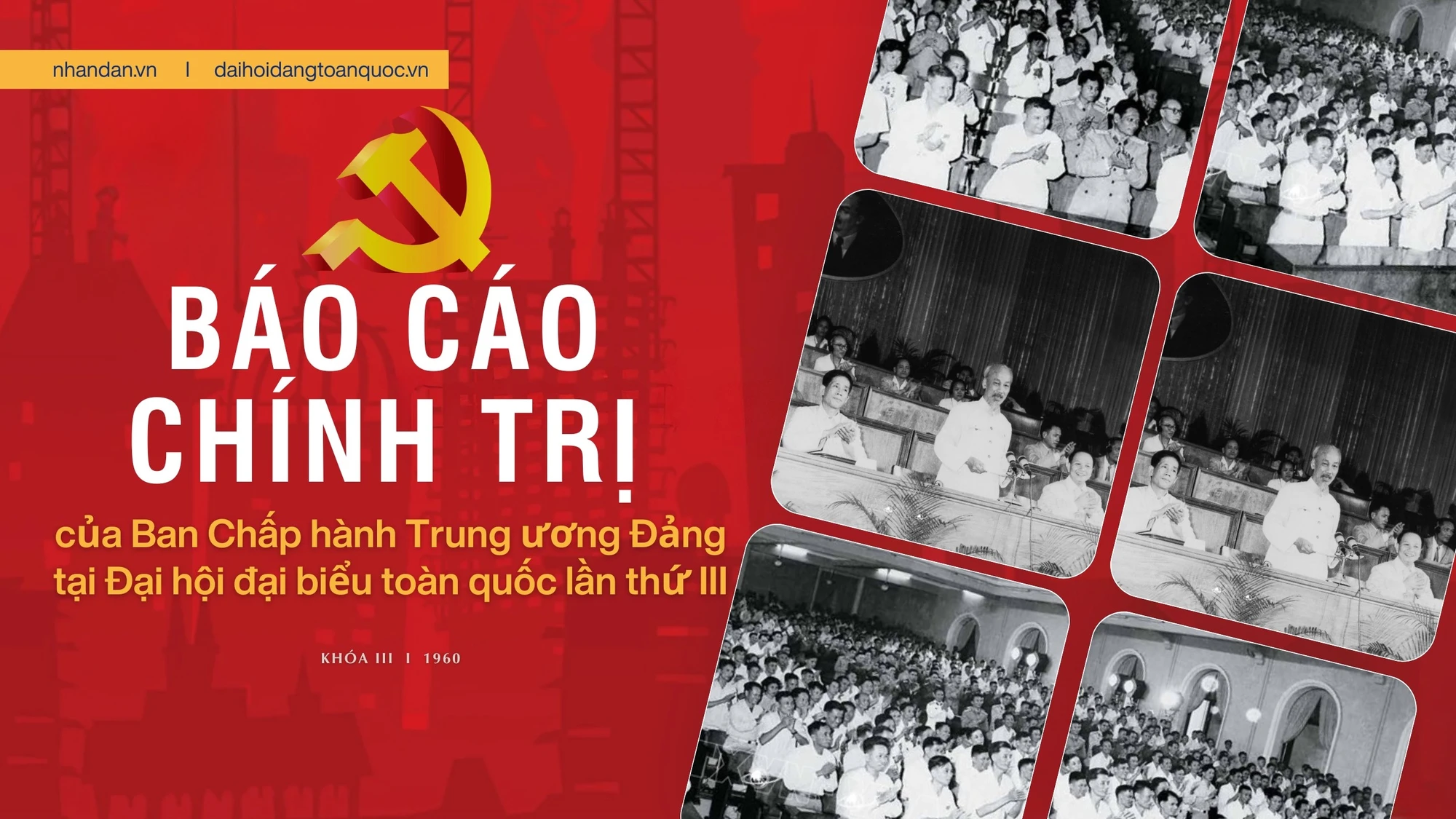 Báo cáo chính trị của Ban Chấp hành Trung ương Đảng tại Đại hội đại biểu toàn quốc lần thứ III