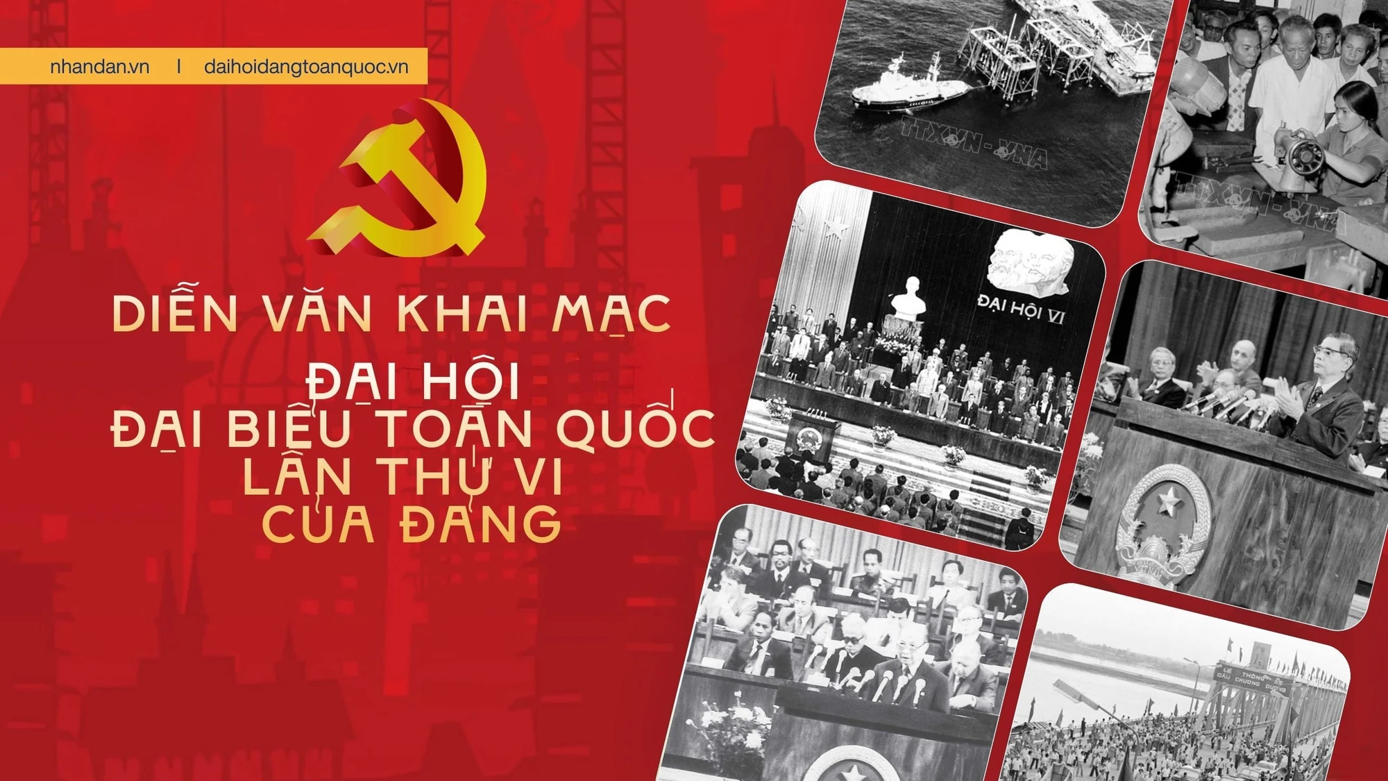 Diễn văn khai mạc Đại hội đại biểu toàn quốc lần thứ VI của Đảng