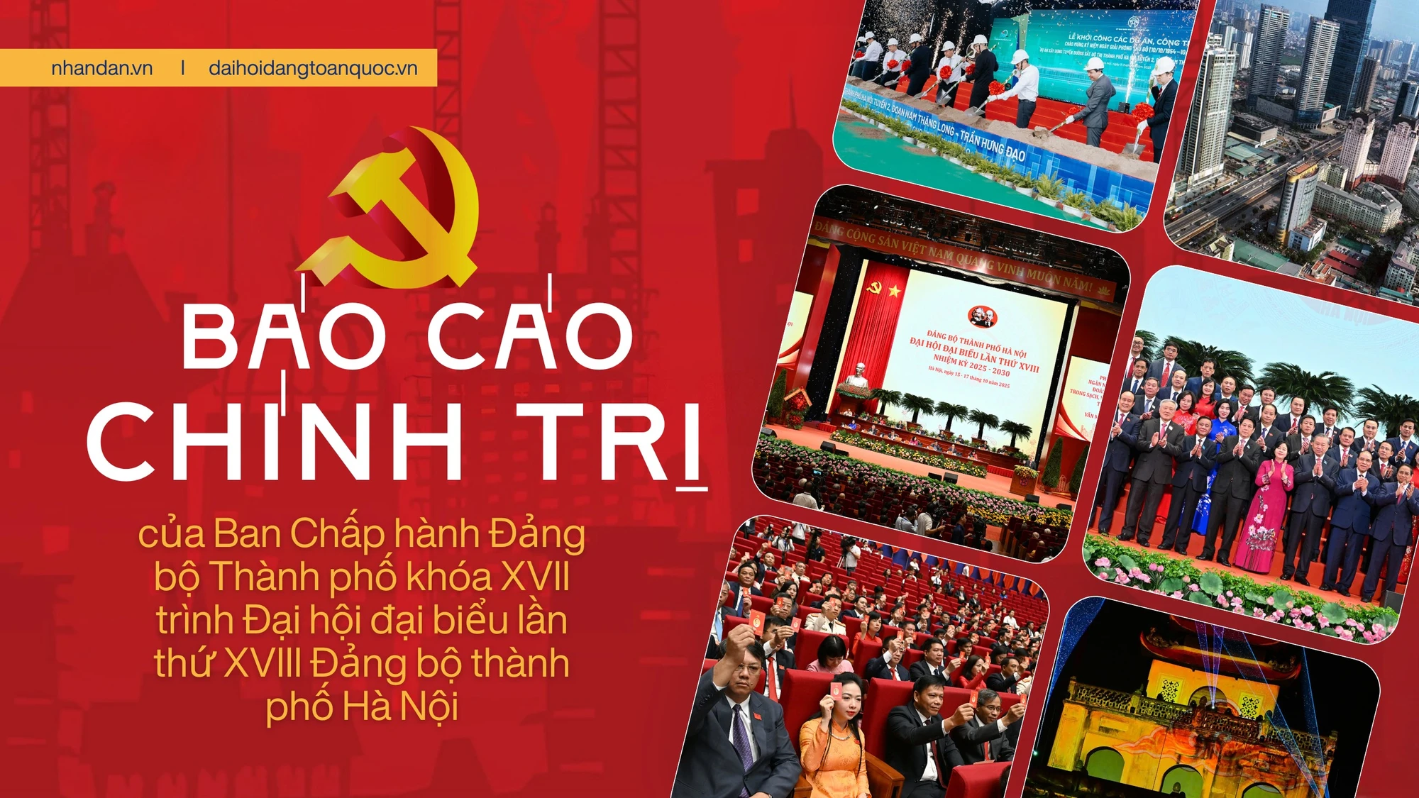 Báo cáo chính trị của Ban Chấp hành Đảng bộ Thành phố khóa XVII trình Đại hội đại biểu lần thứ XVIII Đảng bộ thành phố Hà Nội