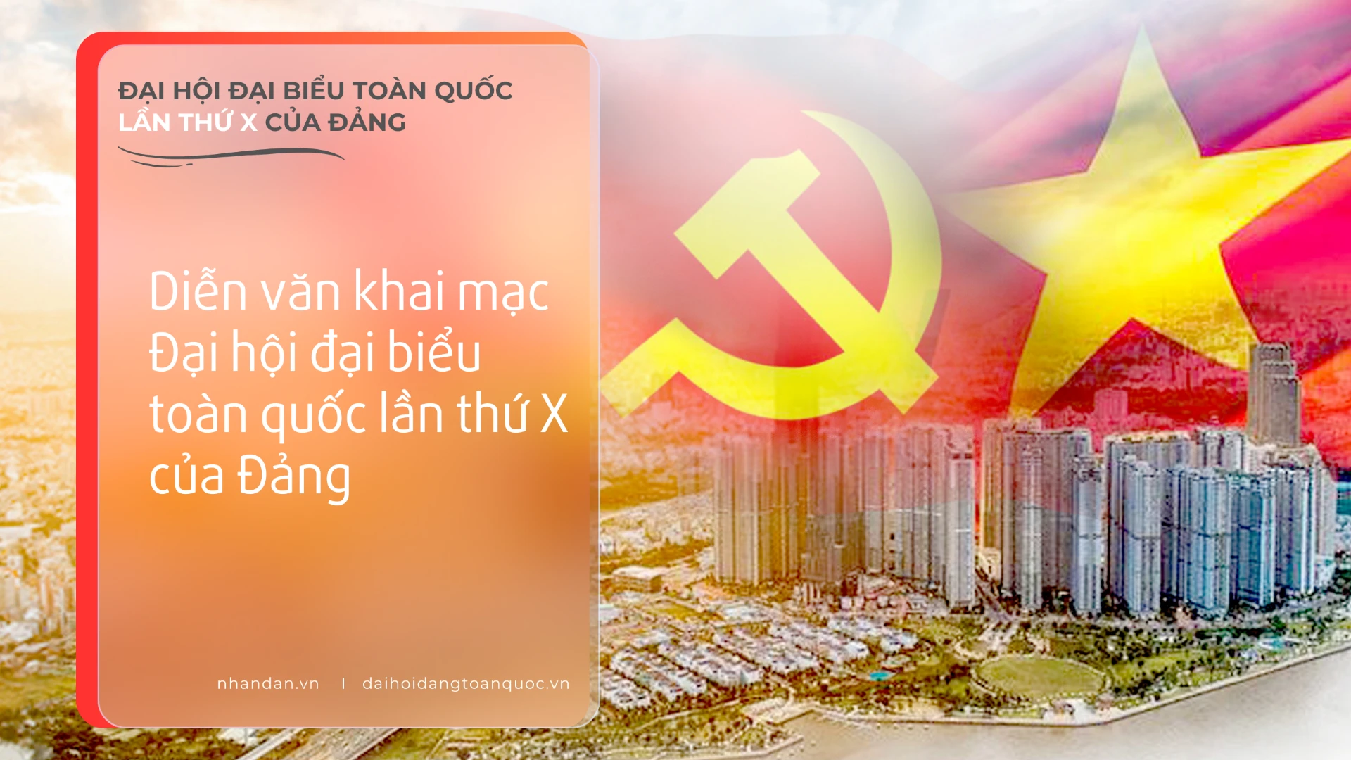 Diễn văn khai mạc Đại hội đại biểu toàn quốc lần thứ X của Đảng