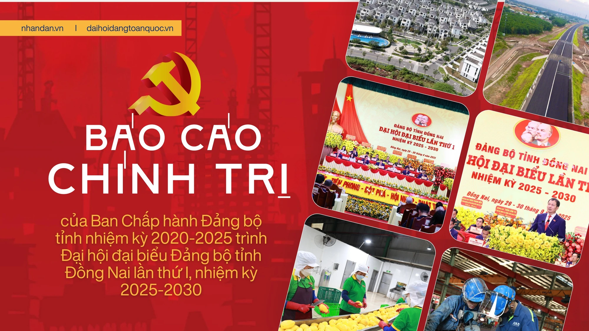 Báo cáo chính trị của Ban Chấp hành Đảng bộ tỉnh nhiệm kỳ 2020-2025 trình Đại hội đại biểu Đảng bộ tỉnh Đồng Nai lần thứ I, nhiệm kỳ 2025-2030