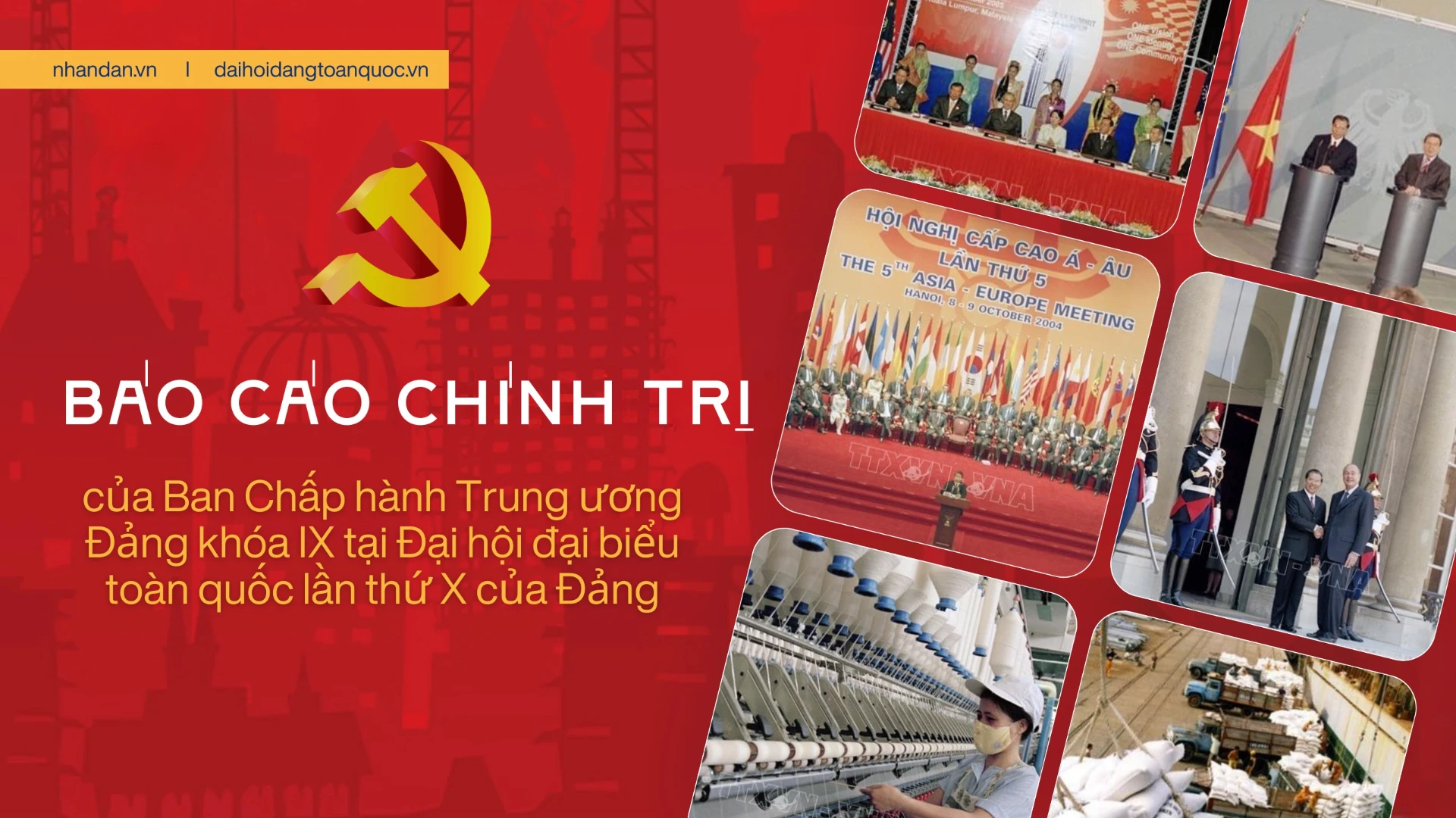 Báo cáo chính trị của Ban Chấp hành Trung ương Đảng khóa IX tại Đại hội đại biểu toàn quốc lần thứ X của Đảng