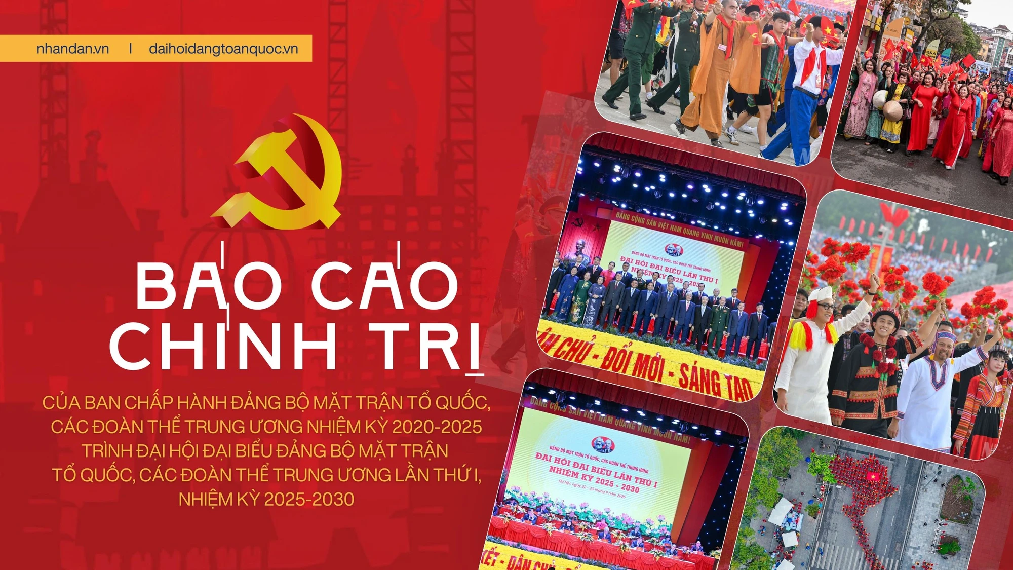 Báo cáo chính trị của Ban Chấp hành Đảng bộ Mặt trận Tổ quốc, các đoàn thể trung ương nhiệm kỳ 2020-2025 trình Đại hội đại biểu Đảng bộ Mặt trận Tổ quốc, các đoàn thể trung ương lần thứ I, nhiệm kỳ 2025-2030