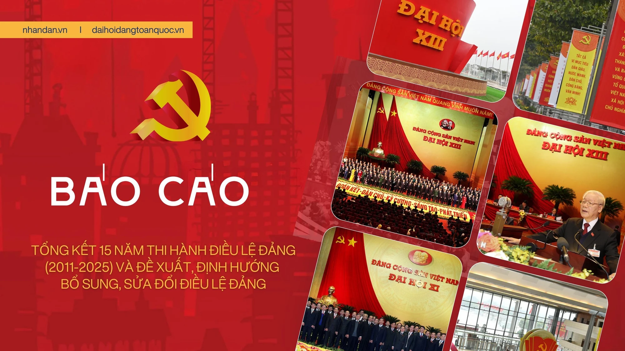 Báo cáo tổng kết 15 năm thi hành Điều lệ Đảng (2011-2025) và đề xuất, định hướng bổ sung, sửa đổi Điều lệ Đảng