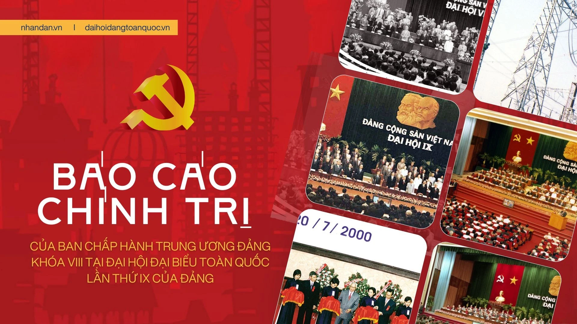 Báo cáo chính trị của Ban Chấp hành Trung ương Đảng khóa VIII tại Đại hội đại biểu toàn quốc lần thứ IX của Đảng