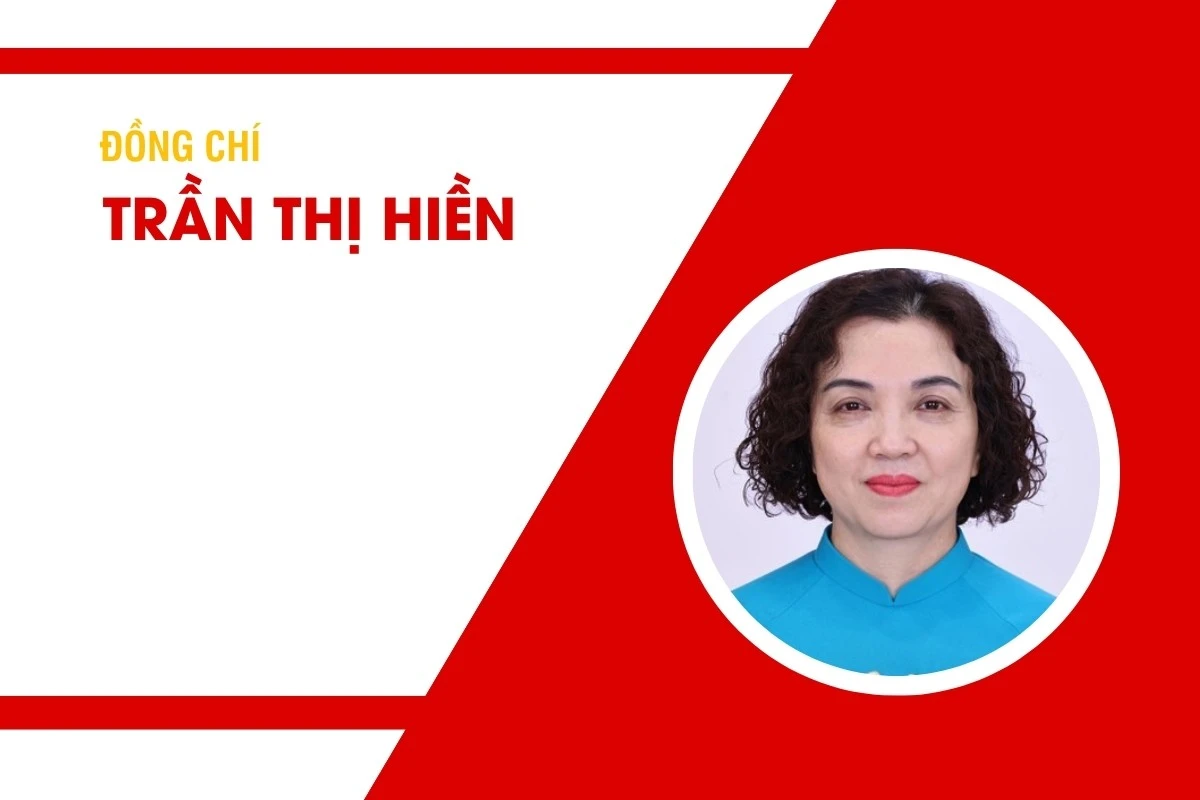 Tiểu sử đồng chí Trần Thị Hiền, Ủy viên Trung ương Đảng, Ủy viên Ban Thường vụ Đảng ủy các cơ quan Đảng Trung ương, Phó Chủ nhiệm Ủy ban Kiểm tra Trung ương