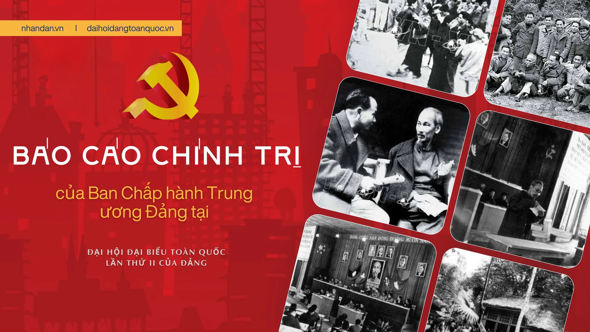 Báo cáo chính trị của Ban Chấp hành Trung ương Đảng tại Đại hội đại biểu toàn quốc lần thứ II