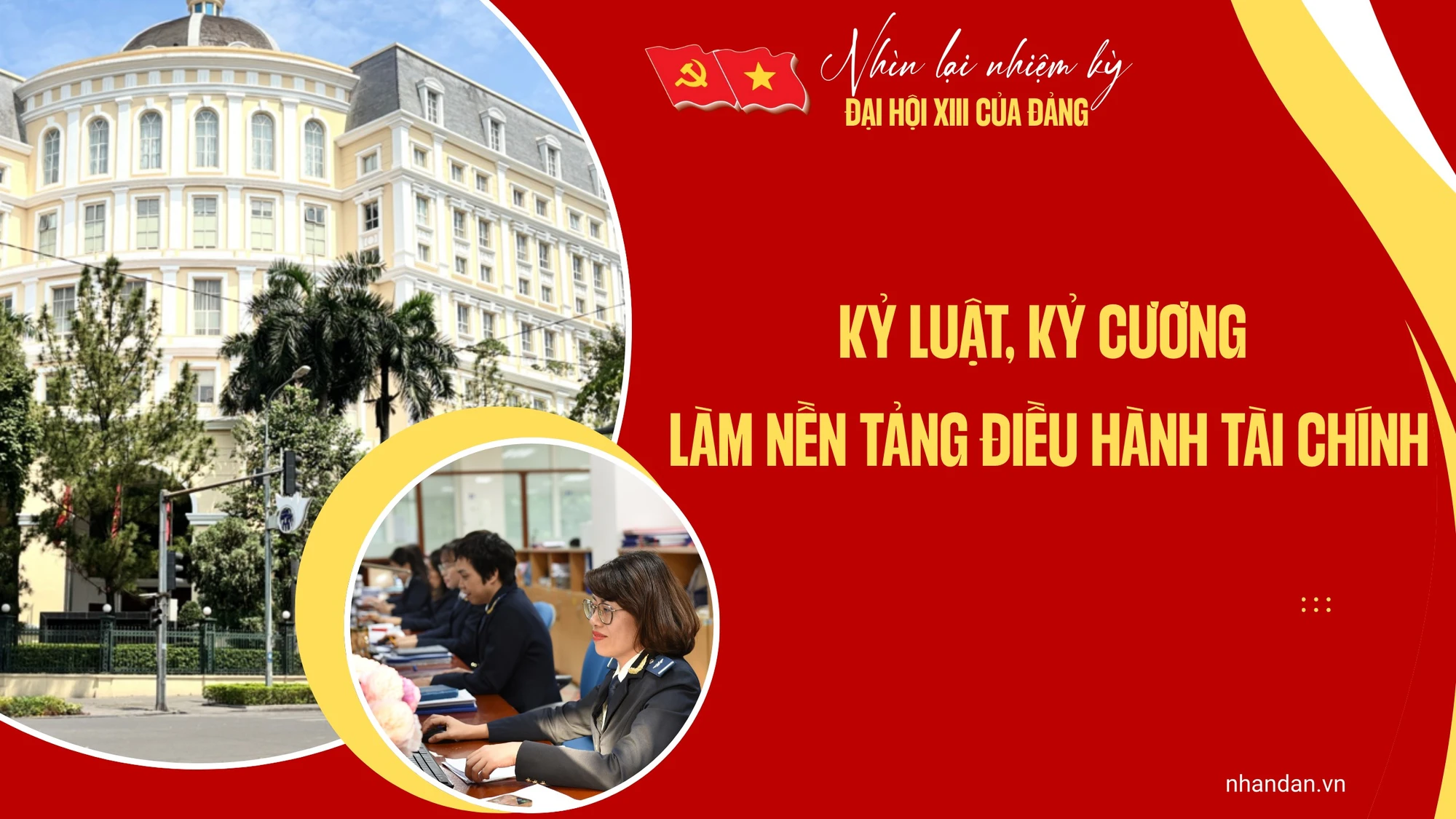 Nhiệm kỳ 2020-2025: Kỷ luật, kỷ cương làm nền tảng điều hành tài chính