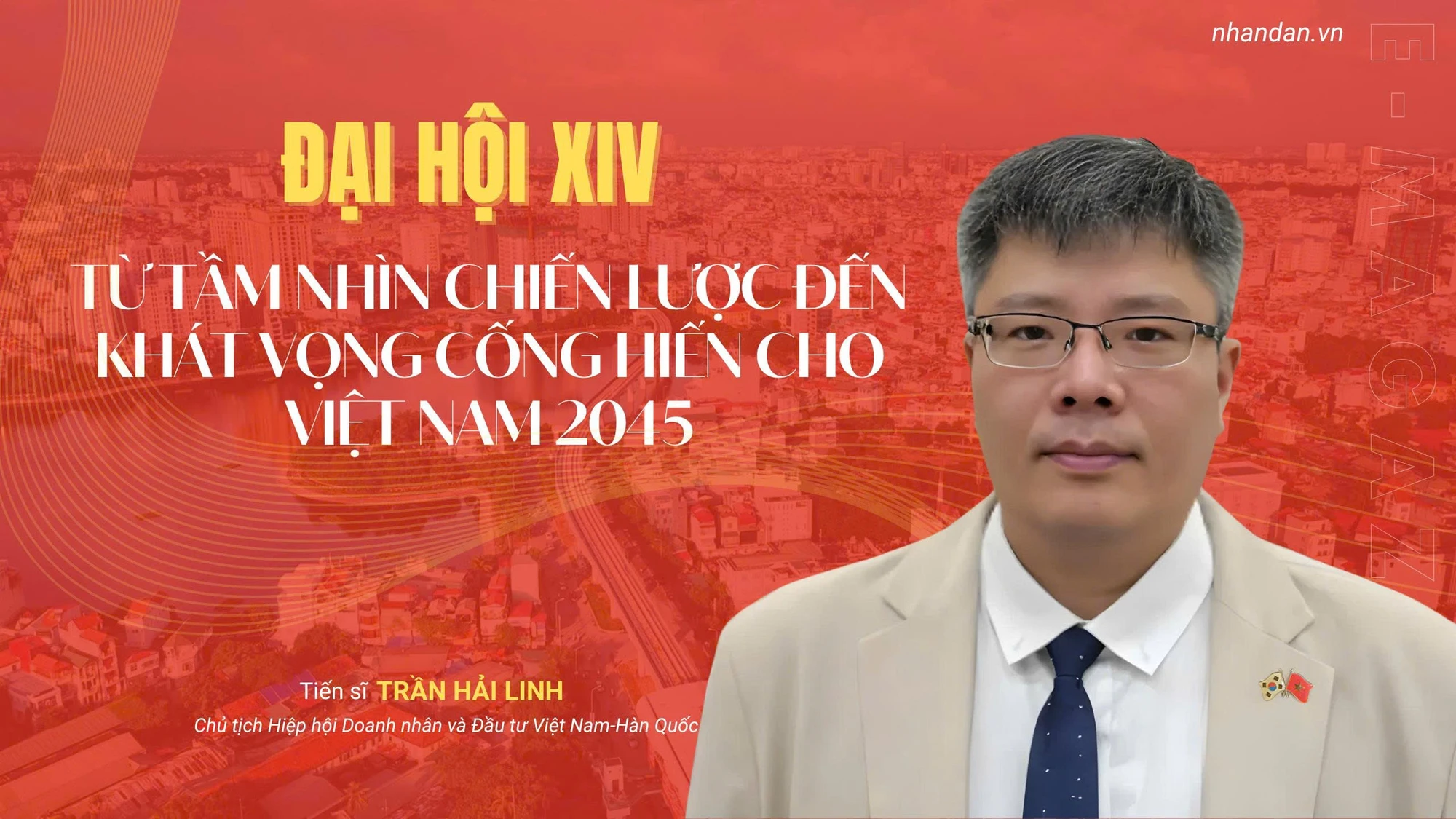 Đại hội XIV: Từ tầm nhìn chiến lược đến khát vọng cống hiến cho Việt Nam 2045
