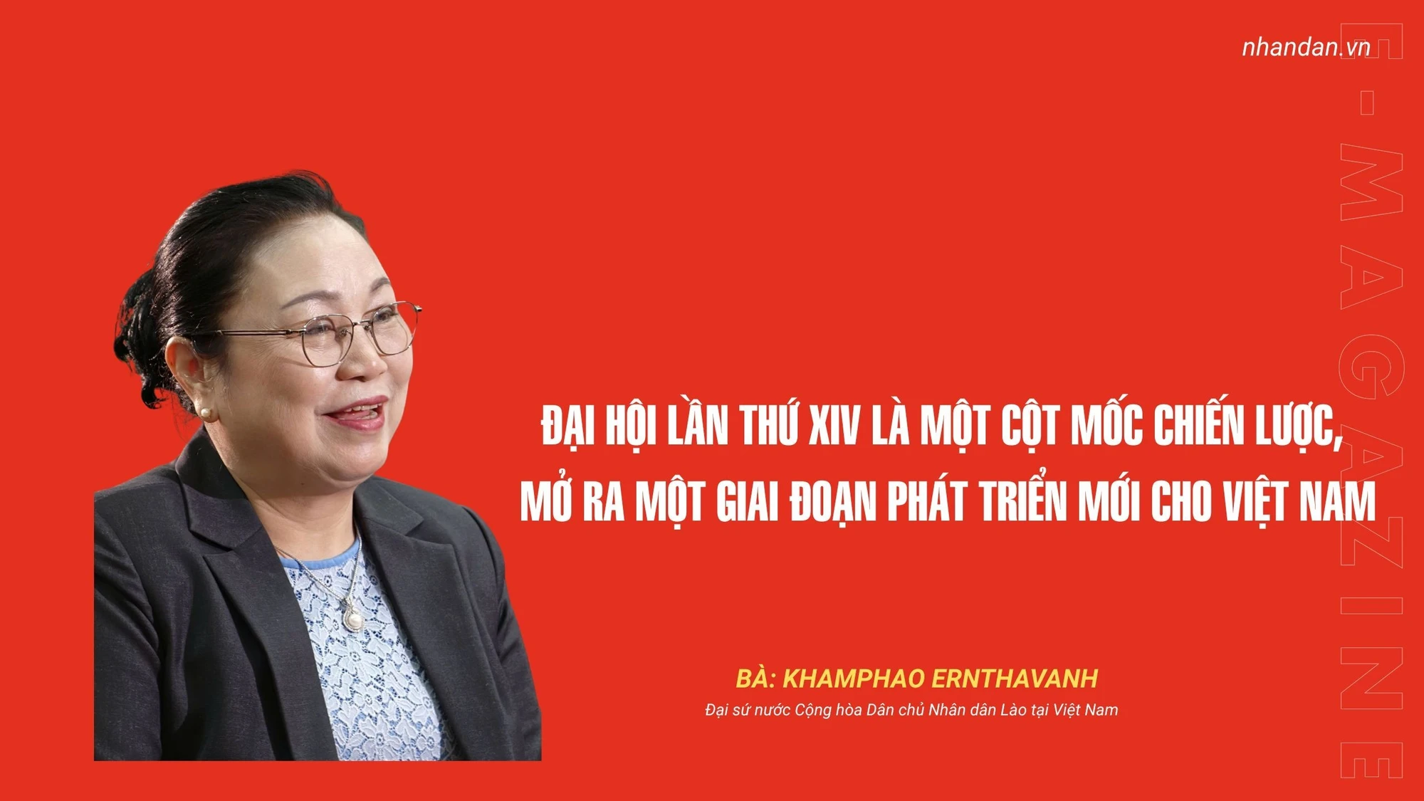 Đại hội lần thứ XIV là một cột mốc chiến lược, mở ra một giai đoạn phát triển mới cho Việt Nam