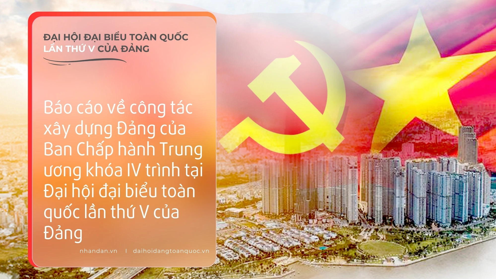 Báo cáo về công tác xây dựng Đảng của Ban Chấp hành Trung ương khóa IV trình tại Đại hội đại biểu toàn quốc lần thứ V của Đảng