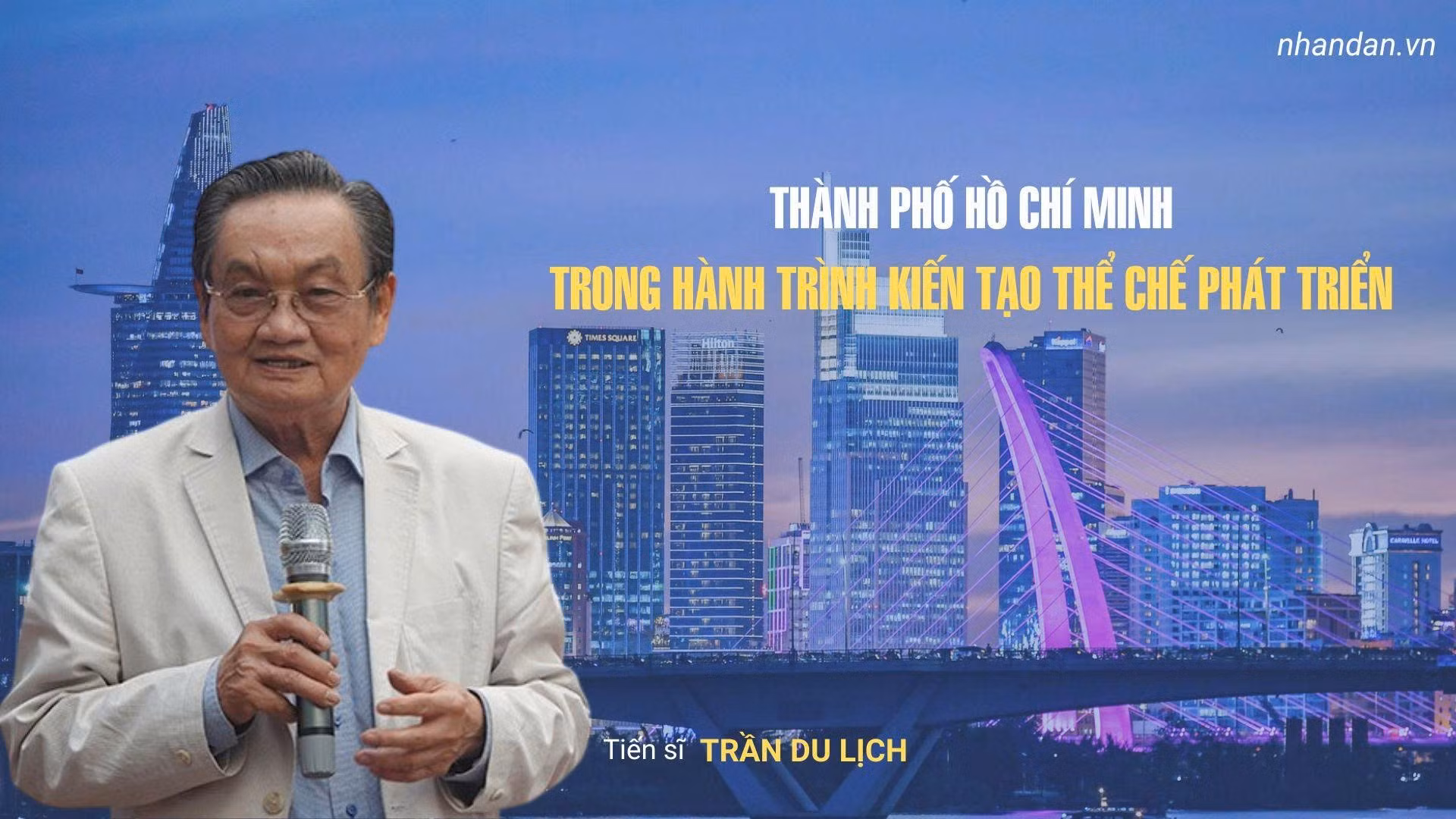Thành phố Hồ Chí Minh trong hành trình kiến tạo thể chế phát triển