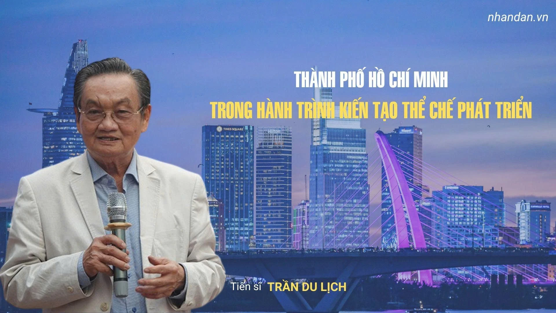 Thành phố Hồ Chí Minh trong hành trình kiến tạo thể chế phát triển